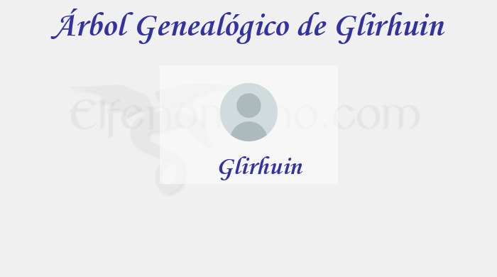 Árbol Genealógico de Glirhuin - Fenopaedia: la enciclopedia Tolkien de Elfenomeno.com