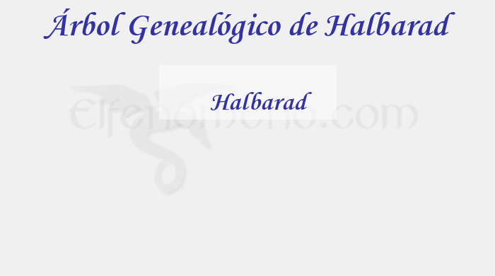 Árbol Genealógico de Halbarad - Fenopaedia: la enciclopedia Tolkien de Elfenomeno.com