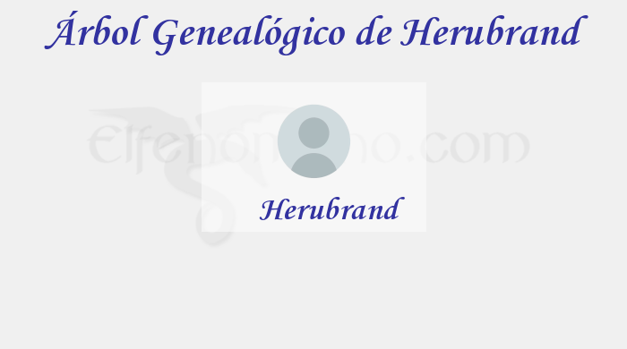 Árbol Genealógico de Herubrand – Fenopaedia: la enciclopedia Tolkien de Elfenomeno.com