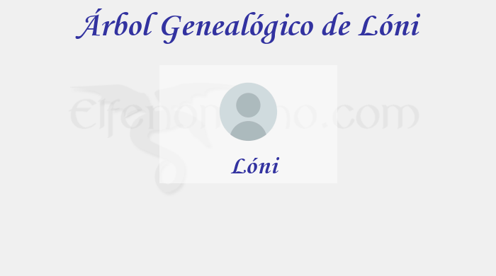 Árbol Genealógico de Lóni - Fenopaedia: la enciclopedia Tolkien de Elfenomeno.com