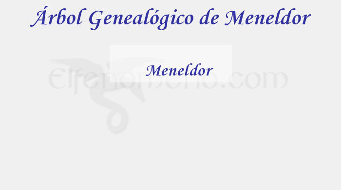 Árbol Genealógico de Meneldor - Fenopaedia: la enciclopedia Tolkien de Elfenomeno.com