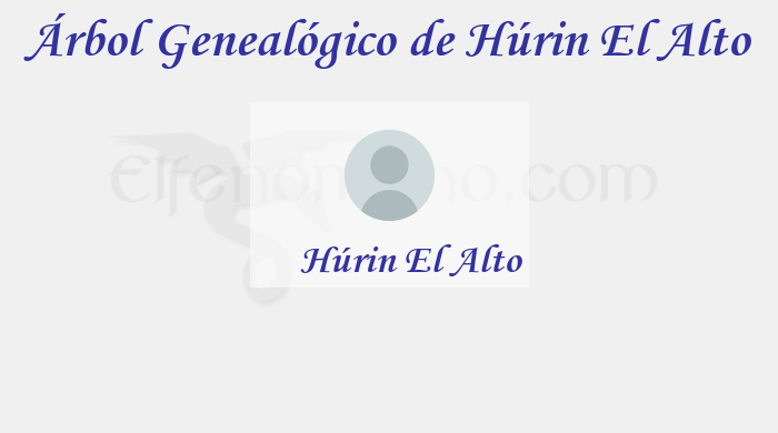 Árbol Genealógico de Húrin El Alto - Fenopaedia: la enciclopedia Tolkien de Elfenomeno.com