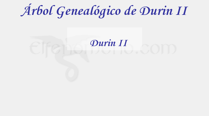Árbol Genealógico de Durin II - Fenopaedia: la enciclopedia Tolkien de Elfenomeno.com