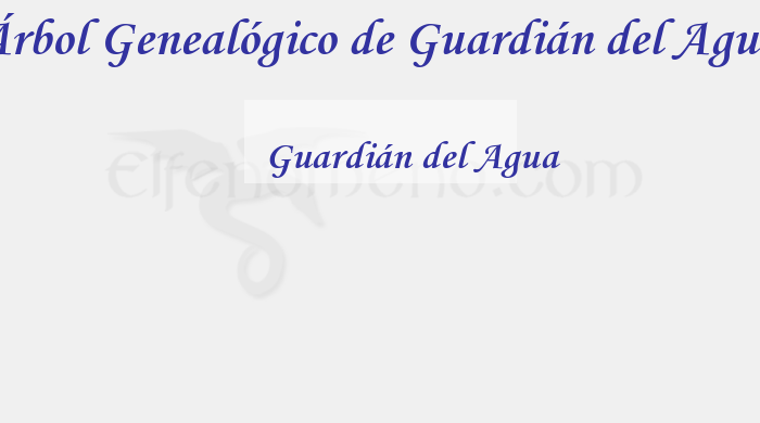Árbol Genealógico de Guardián del Agua - Fenopaedia: la enciclopedia Tolkien de Elfenomeno.com