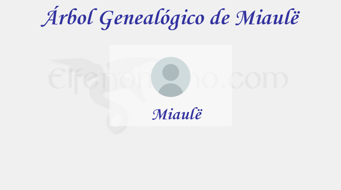 Árbol Genealógico de Miaulë - Fenopaedia: la enciclopedia Tolkien de Elfenomeno.com