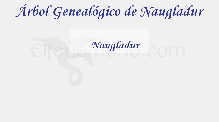 Árbol Genealógico de Naugladur - Fenopaedia: la enciclopedia Tolkien de Elfenomeno.com