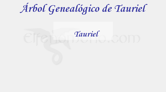 Árbol Genealógico de Tauriel - Fenopaedia: la enciclopedia Tolkien de Elfenomeno.com