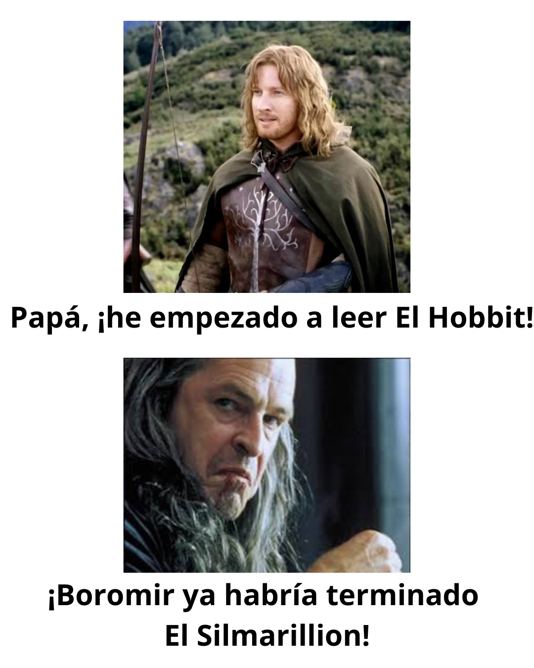 Meme: papá, he empezado a Leer El Hobbit